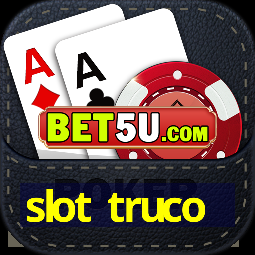 slot truco